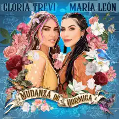 Mudanza de Hormiga - Single by María León & Gloria Trevi album reviews, ratings, credits