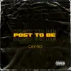 Post to Be - Single album lyrics, reviews, download