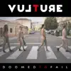 Doomed to Fail - EP album lyrics, reviews, download