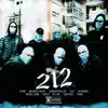 212 (feat. Michxll Rain, Jonnay Taylor, SFG, Deokhan, Royal Arm, Louis, Klein & Rick Tyver) - Single album lyrics, reviews, download