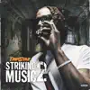 Striking Music 2 - EP album lyrics, reviews, download