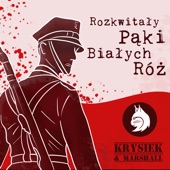 Rozkwitały Pąki Białych Róż (feat. Marshall) [Edm Version] artwork