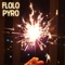 Pyro - flolo lyrics