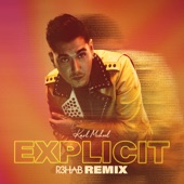 Explicit (R3HAB Remix) artwork