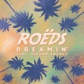 Dreamin' (feat. Second Chance) artwork