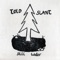 Algae Bloom - Told Slant lyrics
