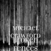 Broken Fences (feat. Chas Evans) - Single album lyrics, reviews, download