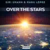 Over the Stars - Single album lyrics, reviews, download