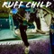 Dope Boy Fresh (Instrumental) [Remastered] - Ruff Child lyrics