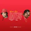 Brand New Haters (feat. JAG) - Single album lyrics, reviews, download