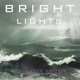 BRIGHT LIGHTS cover art