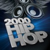 2000 Hip Hop