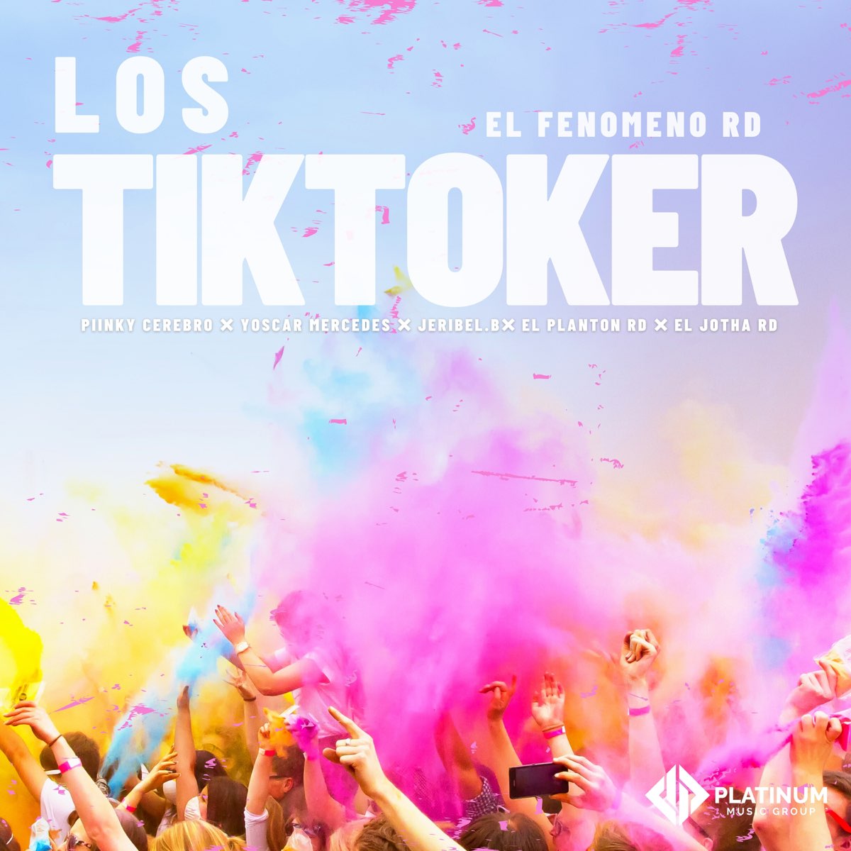 ‎los Tiktoker Feat Piinky Cerebro Yoscar Mercedes Jeribelb El Planton Rd And El Jotha Rd