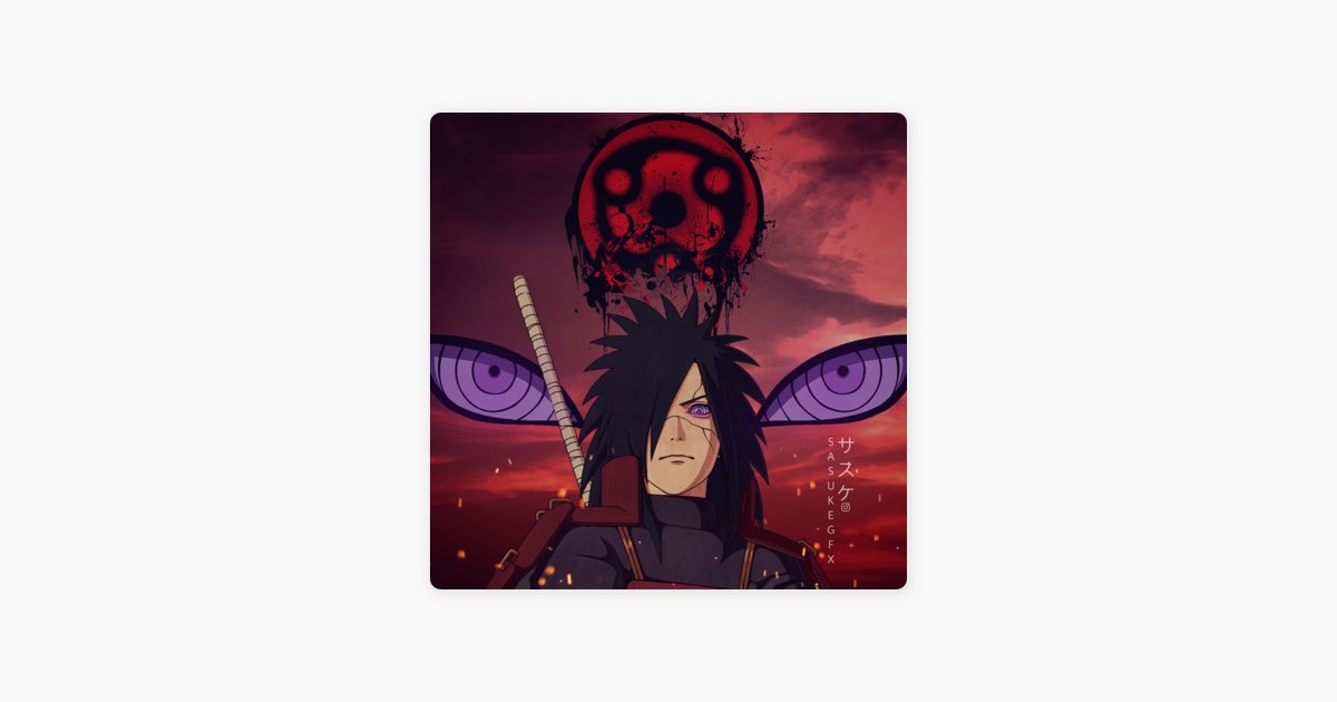 Madara Uchiha The Ghost Of The Uchiha By Suhgvmo Beatz Song On Apple Music