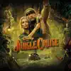 Jungle Cruise (Original Motion Picture Soundtrack) album lyrics, reviews, download