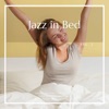 Jazz in Bed, Relaxing Jazz Mornings Vol. 2