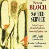 Bloch: Sacred Service, B. 68 (Live) album lyrics, reviews, download