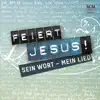 Sein Wort - mein Lied album lyrics, reviews, download
