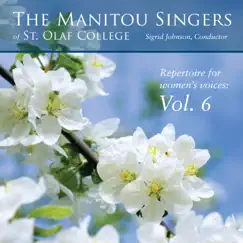 Repertoire for Soprano & Alto Voices, Vol. 6 (Live) by Manitou Singers & Sigrid Johnson album reviews, ratings, credits