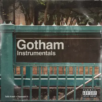 Gotham Instrumentals by Talib Kweli & Diamond D album reviews, ratings, credits