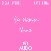 Ako Naman Muna (8d Audio) artwork