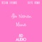 Ako Naman Muna (8d Audio) artwork