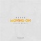 Moving On - Reese lyrics