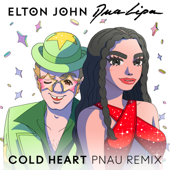 Cold Heart (PNAU Remix) - Elton John & Dua Lipa song art