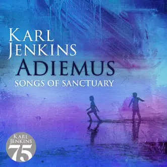 Adiemus - Songs Of Sanctuary by Adiemus & Karl Jenkins album reviews, ratings, credits