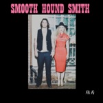 Smooth Hound Smith - Get Low