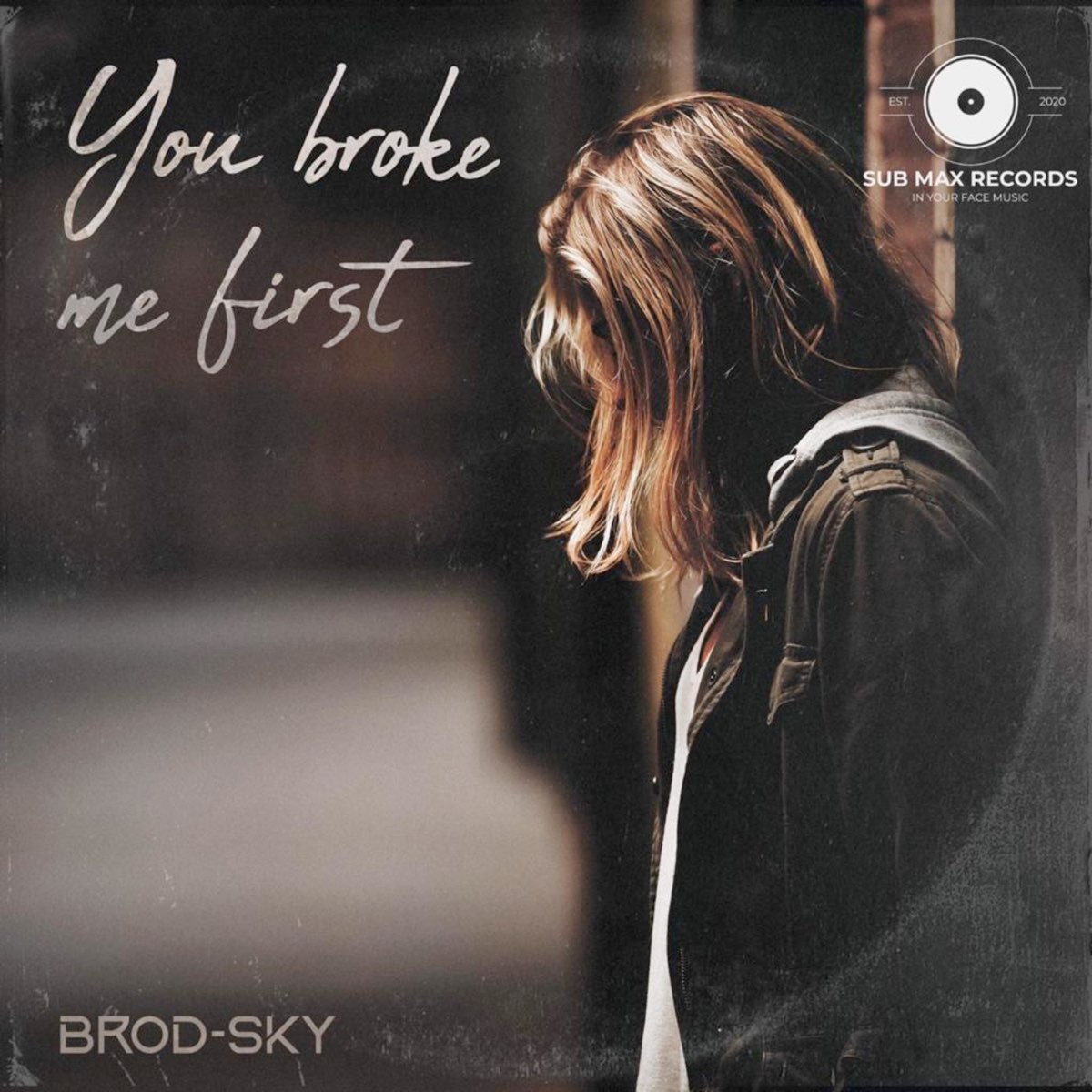 You broke me песня. You broke me first.