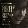 Stream & download Pretty Brown Eyes (Pbe) [feat. Mellow Man Ace] - Single