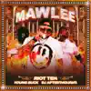 Mawlee (feat. Young Buck & DJ Afterthought) - Single album lyrics, reviews, download
