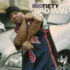 Bad Man album lyrics, reviews, download