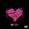 No Love (feat. Nicki Minaj) - August Alsina lyrics