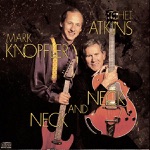 Chet Atkins & Mark Knopfler - There'll Be Some Changes Made