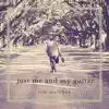 Just Me and My Guitar album lyrics, reviews, download