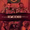 Remexendo - Single album lyrics, reviews, download