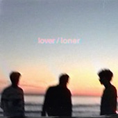 lover/loner by Nightly