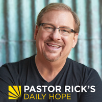 Pastor Rick's Daily Hope podcast