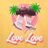 Love Love - Single, 2021