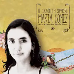 El Corazón y el Sombrero - Marta Gómez