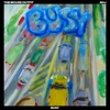 Busy - Single