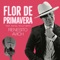 Flor de Primavera (feat. Rafael "Pollo" Brito) artwork