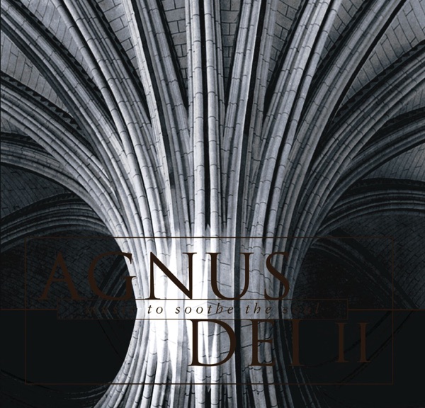 Agnus Dei (Vols. I & II) - Capricorn, Edward Higginbottom & Choir of New College Oxford