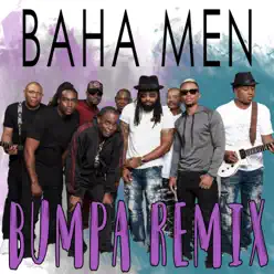Bumpa (Black Shadow Remix) - Single - Baha Men Bumpa (Black Shadow Remix) - Single - Baha Men