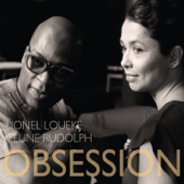 Obsession - Céline Rudolph & Lionel Loueke