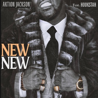 New New Aktion Jackson Feat Hookstah Shazam