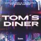 Tom's Diner (feat. Jaime Deraz) artwork
