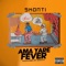 Ama Yare Fever - Skonti lyrics